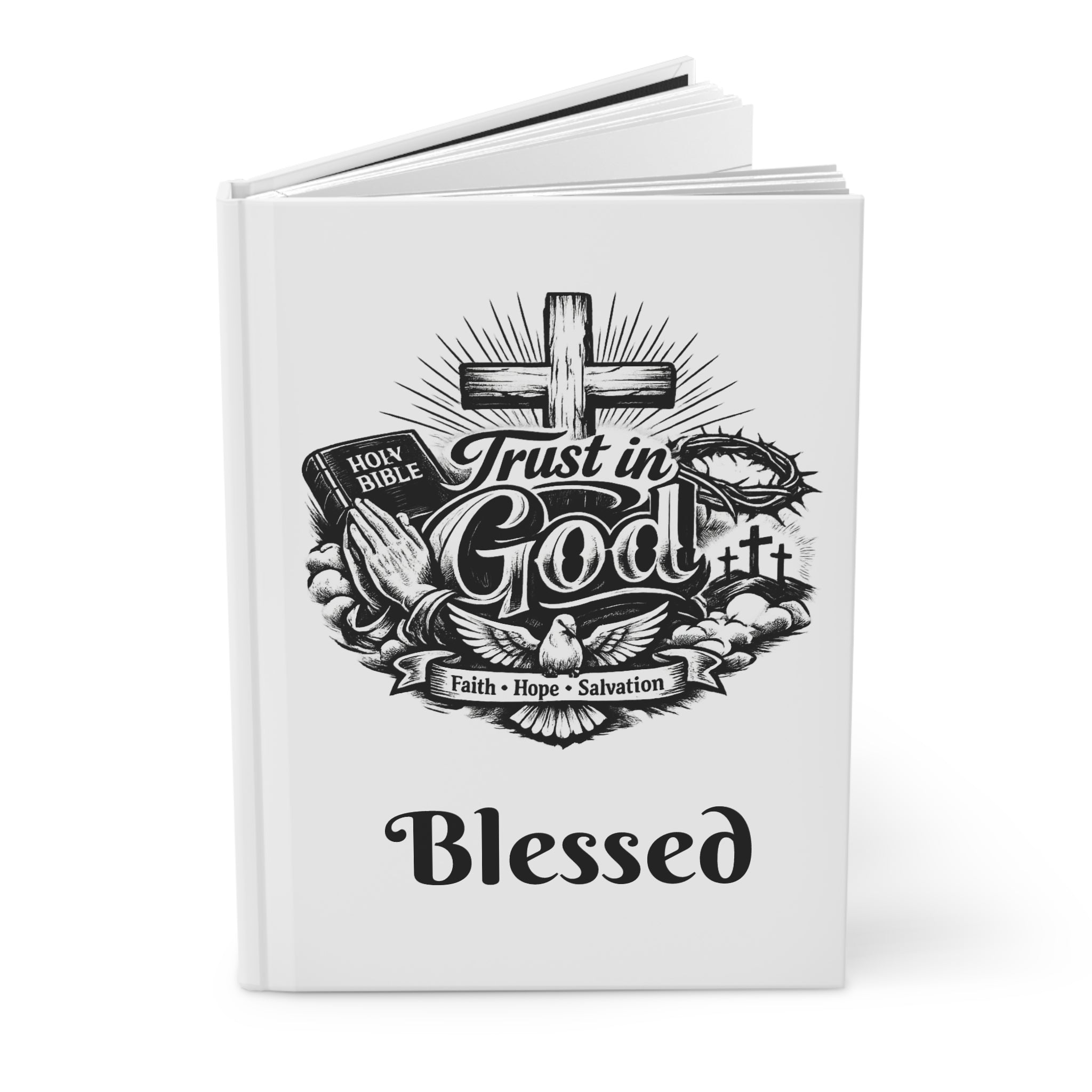 Blessed Hardcover Journal — Trust in God Christian Notebook (Faith, Prayer, Gratitude)